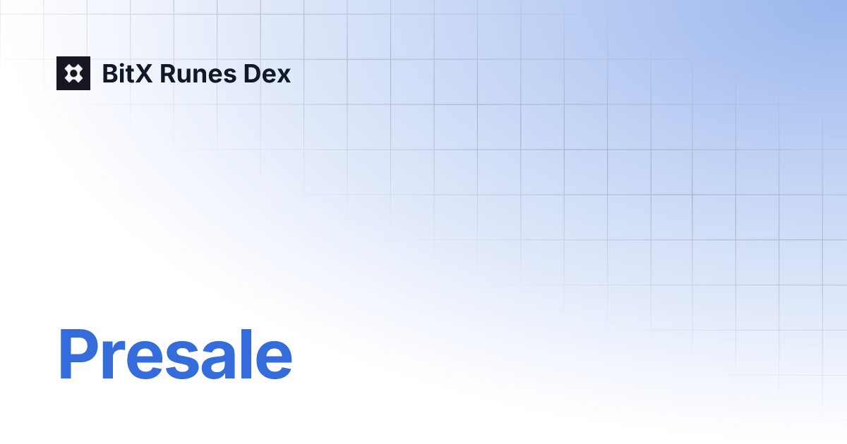 Presale bitx runes dex